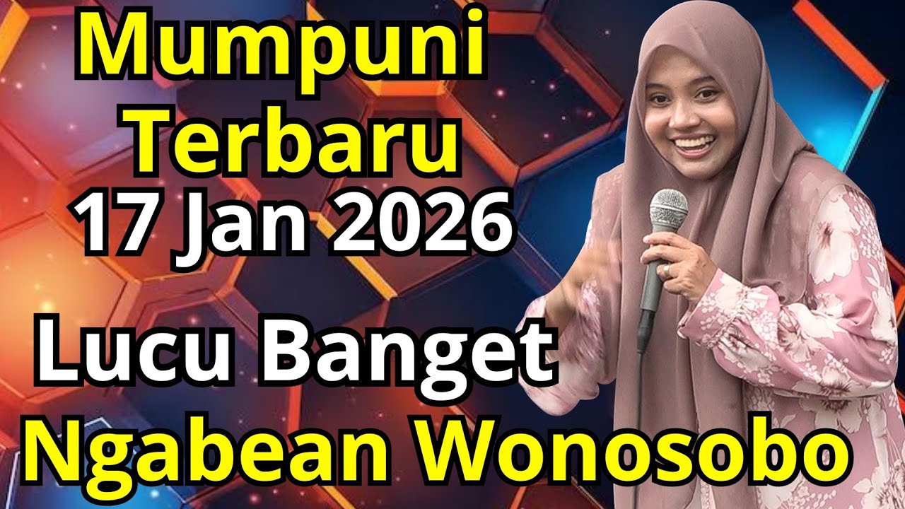 Mumpuni TERBARU 17 Jan 2026 | Ceramah Ngapak Lucu Ustadzah Mumpuni Handayayekti Terbaru Di Wonosobo 