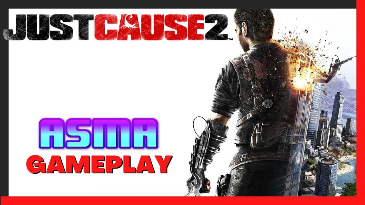 ASMR Jogando Just Cause 2