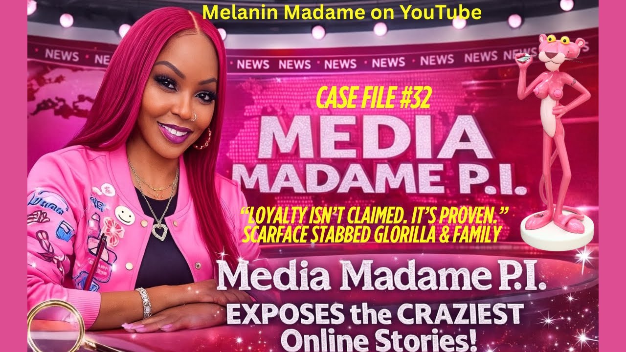 🎙️ MEDIA MADAME P.I. — CASE 32 “When Loyalty 💀 Loud: Sisters Scarface 🔪 Glo, Spouses & Sidepieces