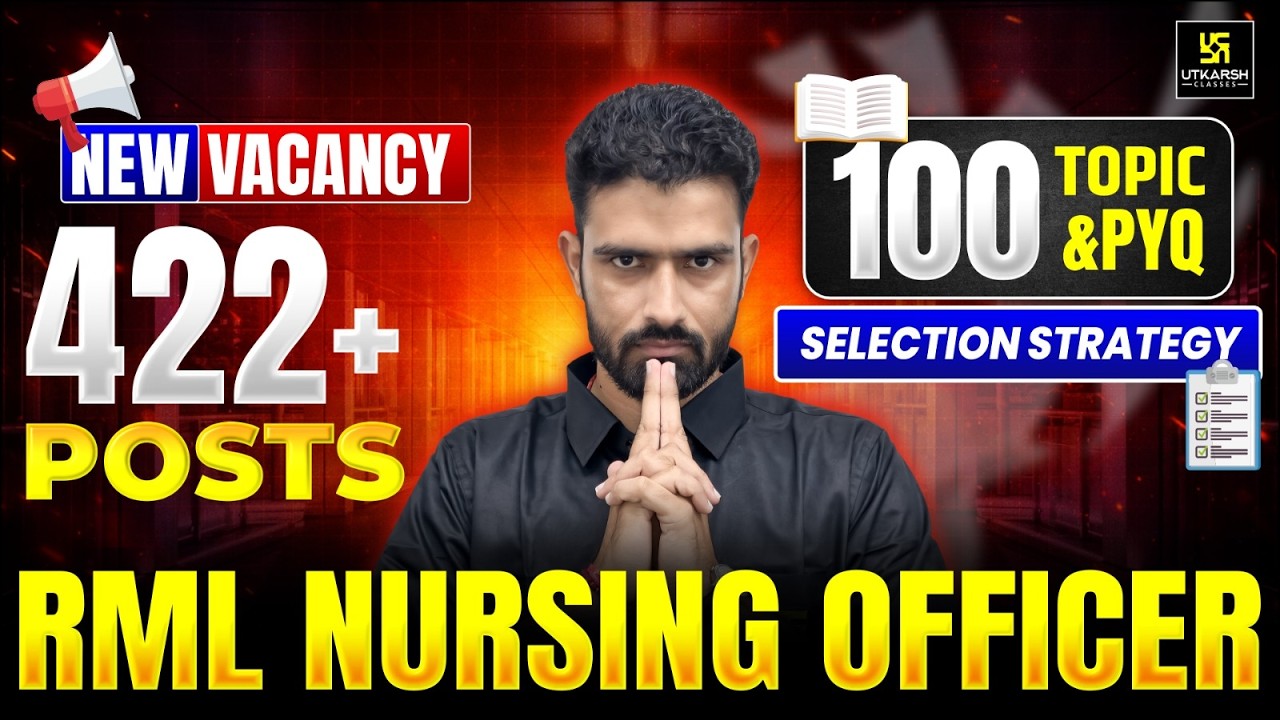 RML Nursing Officer vacancy 2026 | Government Nursing Exam Strategy | RML Staff Nurse Vacancy