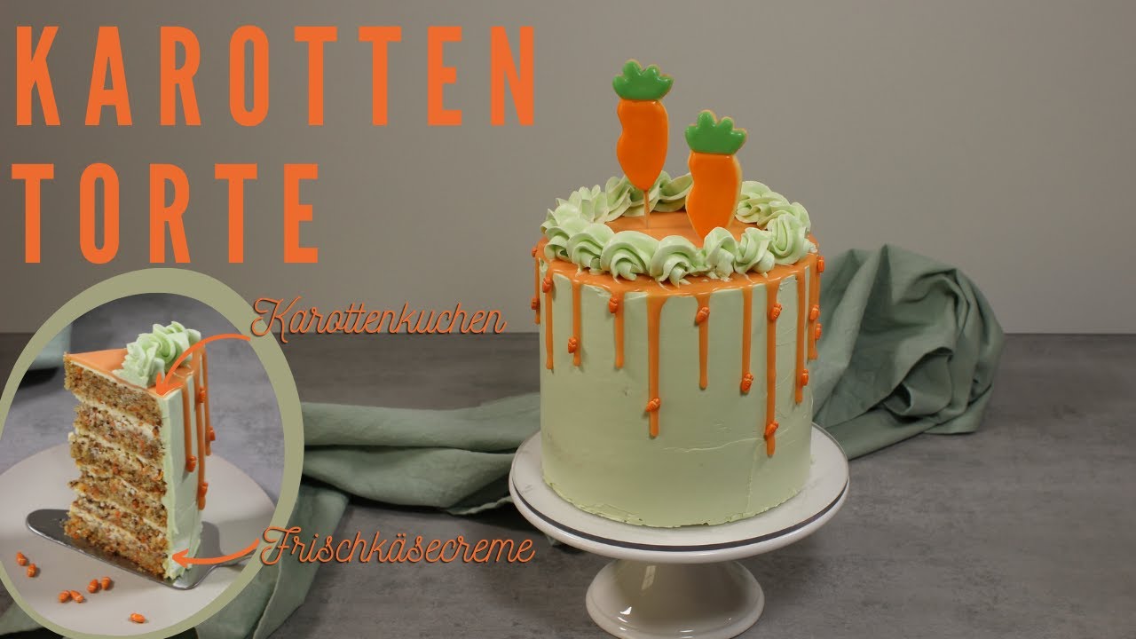 Karottentorte mit Frischkäsecreme | Ostertorte | Rüblitorte