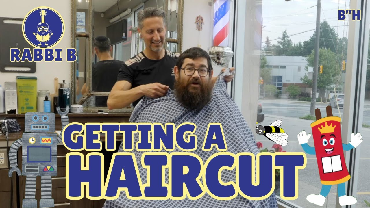 Rabbi B - Getting a Haircut (The Upsherin Episode)