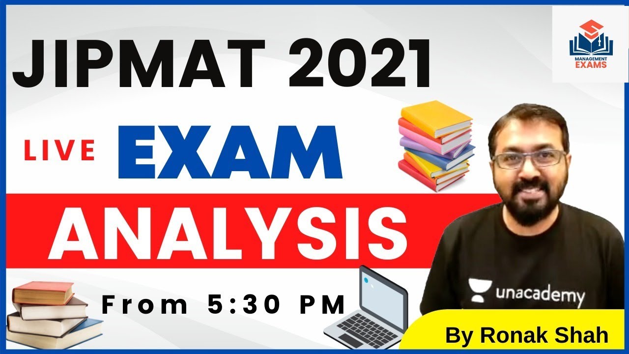 JIPMAT 2021 - Live Exam Analysis | Cutoffs IIM Jammu and Bodh Gaya | Ronak Shah