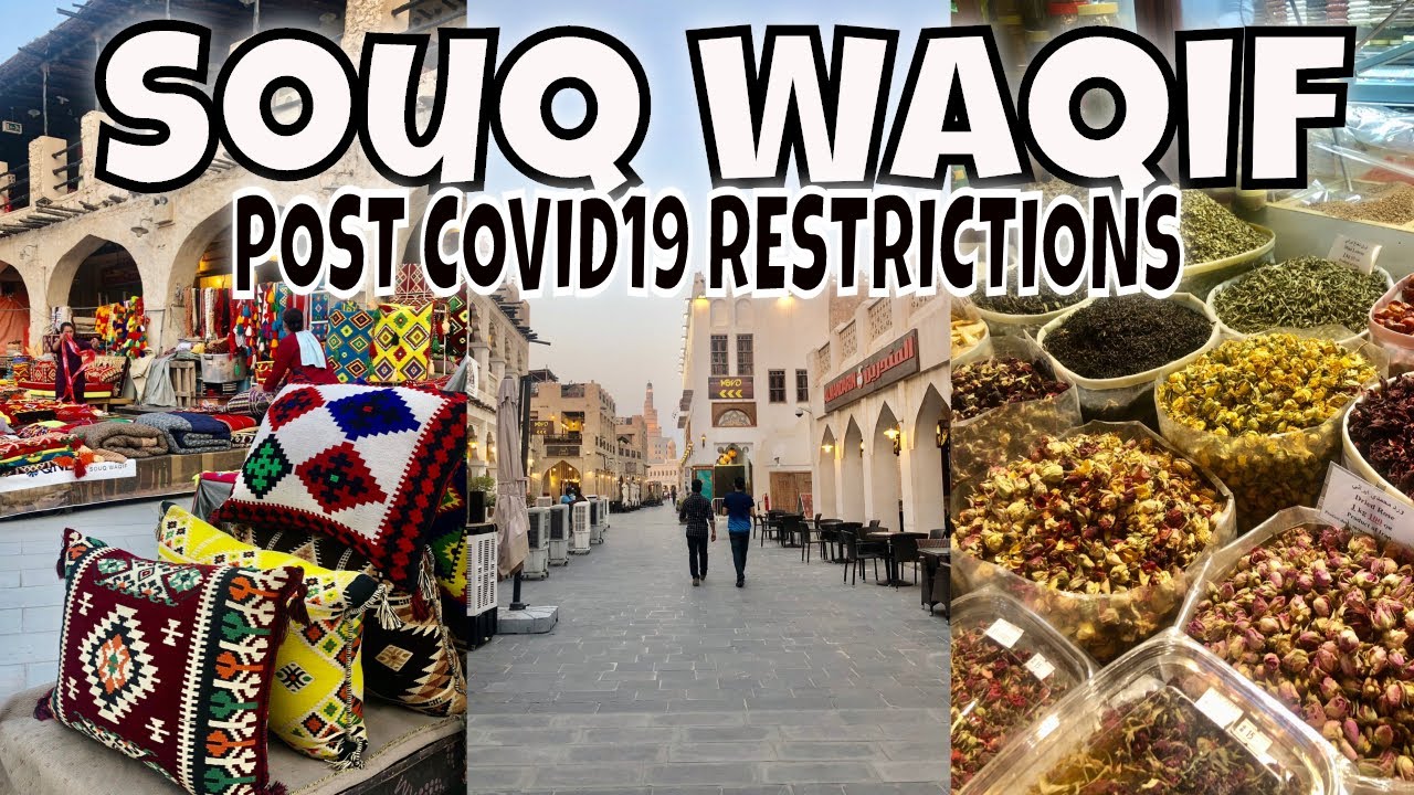 Souq Waqif Doha - Qatar | Post Covid-19 Restrictions (July 2020)