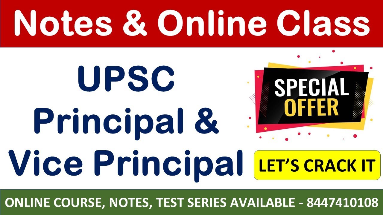 UPSC PRINCIPAL - Delhi - How to Prepare - Notes, Study Material, Online Classes or Recorded Class