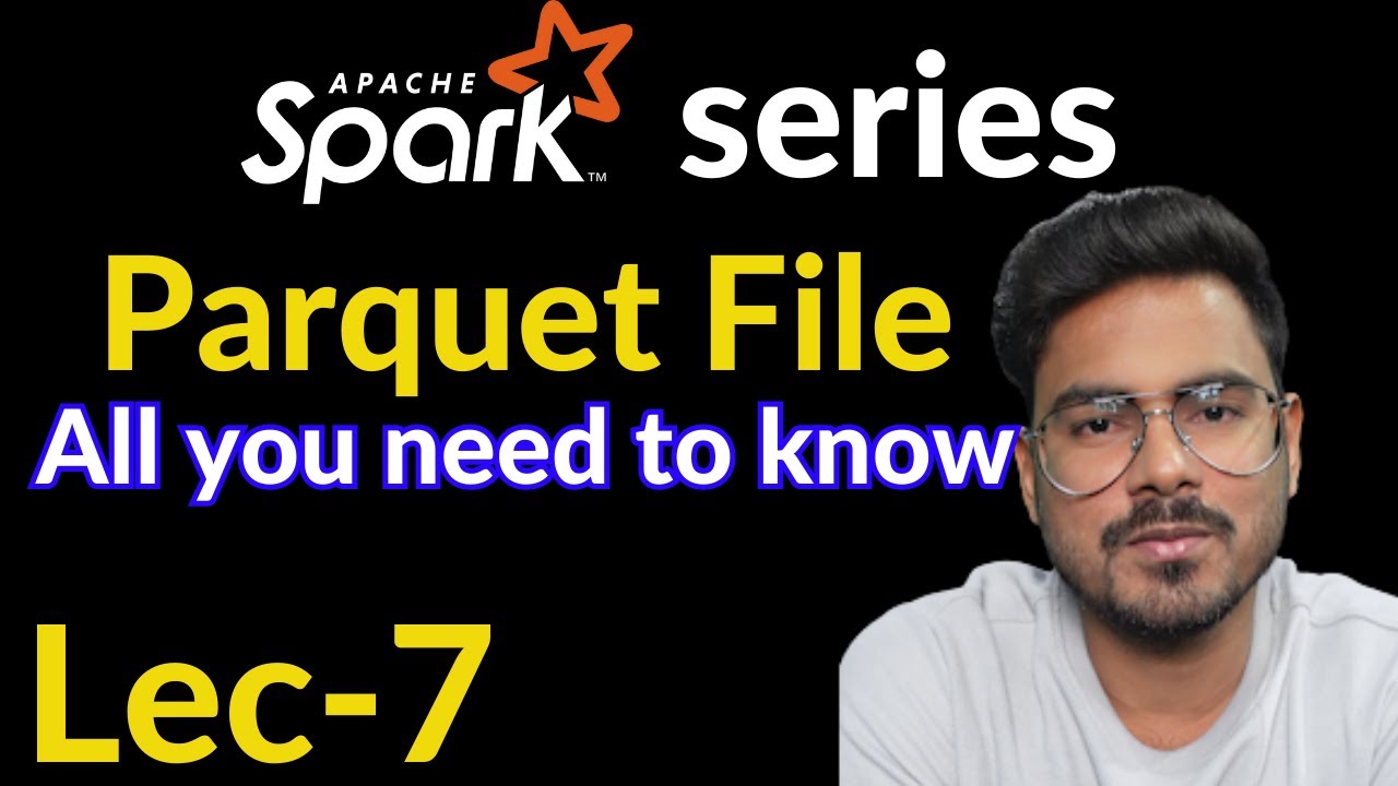 what is Apache Parquet file | Lec-7