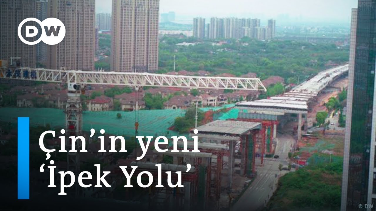 Çin'in yeni İpek Yolu projesi: 