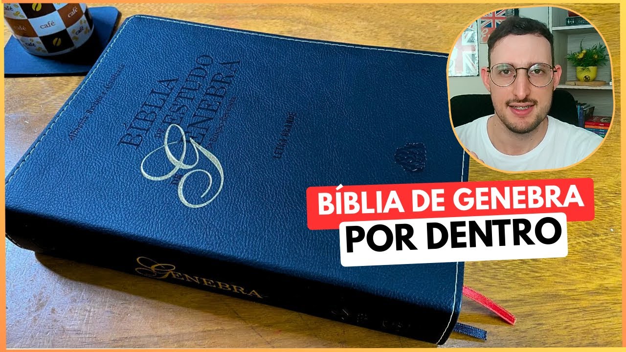 BÍBLIA DE GENEBRA POR DENTRO