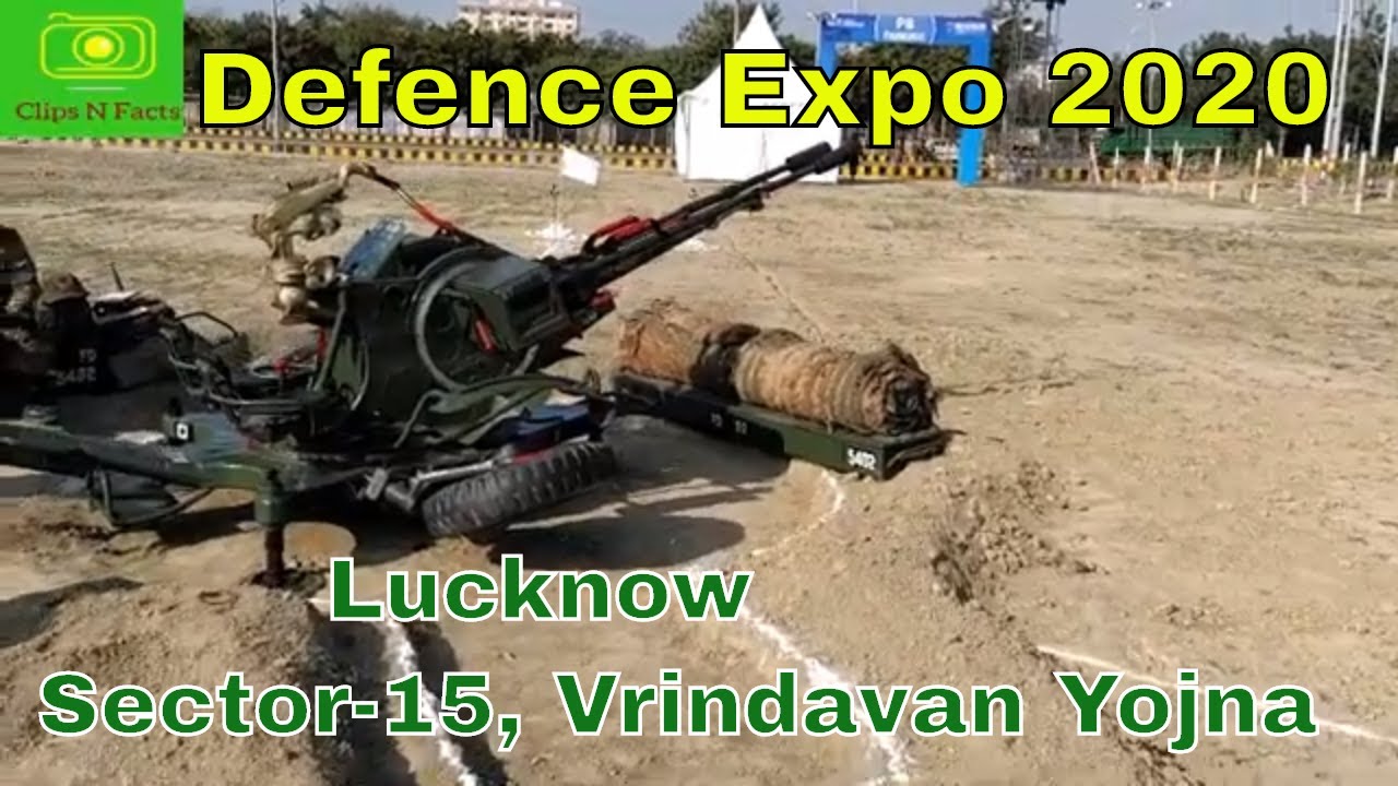 Defence Expo 2020 (DEFEXPO INDIA 2020) at Lucknow Vrindavan Sector 15 | डिफेंस एक्सपो लखनऊ वृन्दावन