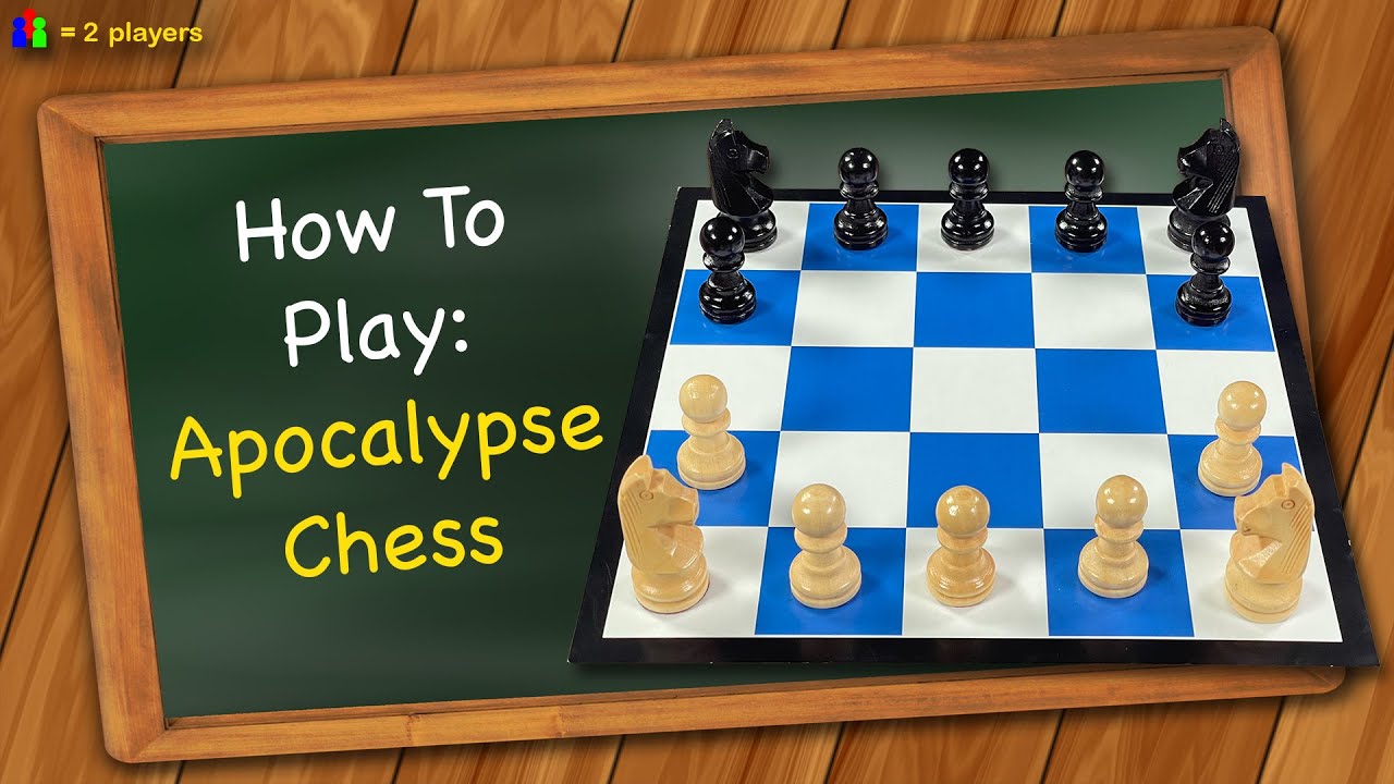 How to play Apocalypse Chess