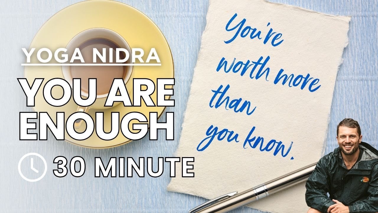 Yoga Nidra Meditation for Self Worth | You Are Worthy