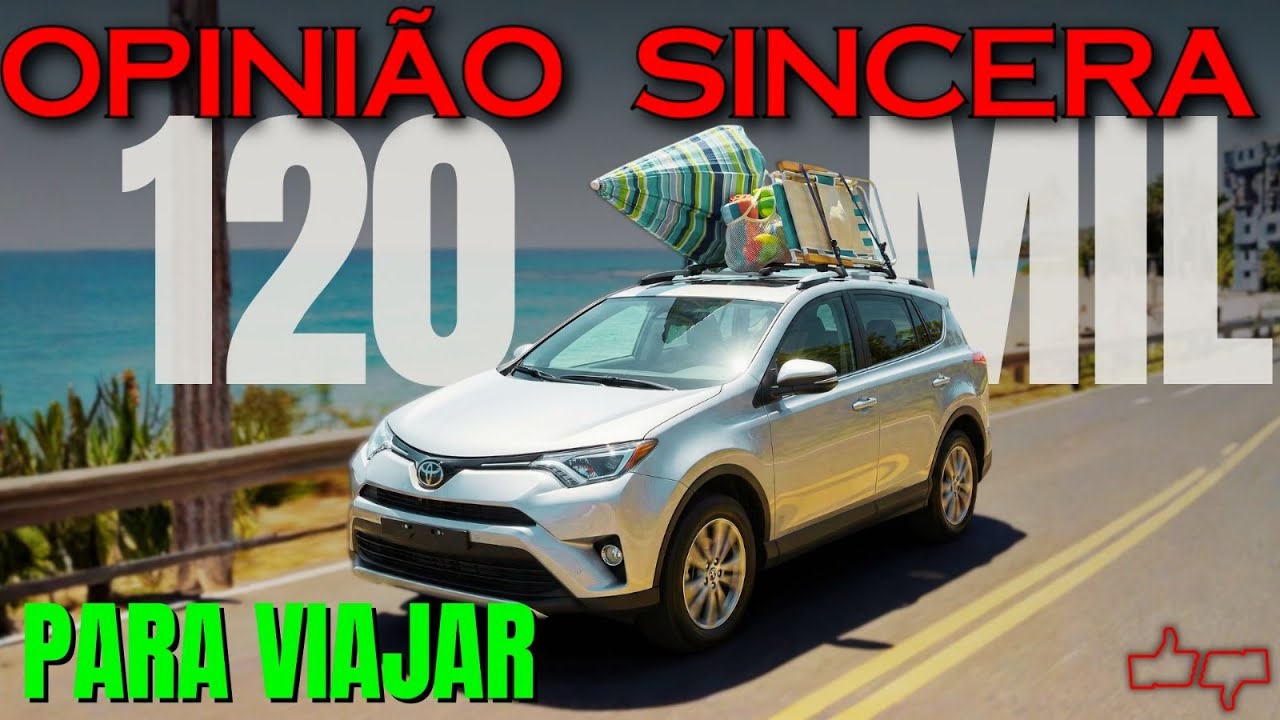 Carro até R$ 120 mil reais para VIAJAR! Confortável, SEGURO, econômico, NÃO ESTRAGA. Qual o melhor?