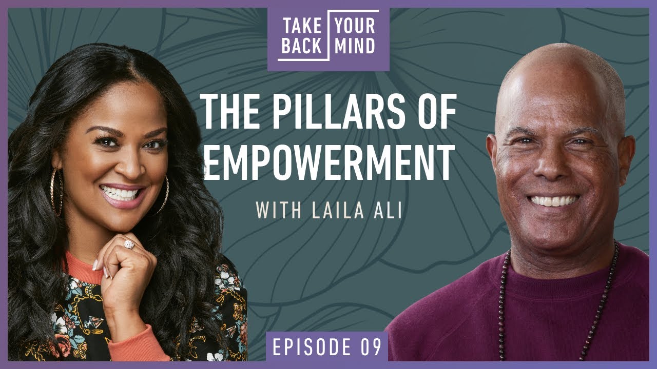 The Pillars of Empowerment with Laila Ali