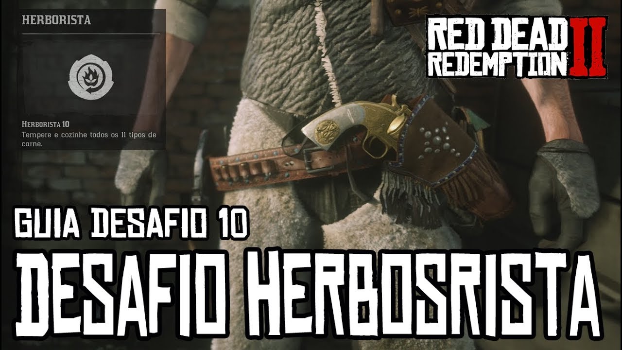 RED DEAD REDEMPTION 2 - DESAFIOS HERBORISTA 10 (COZINHAR TODAS AS CARNES)