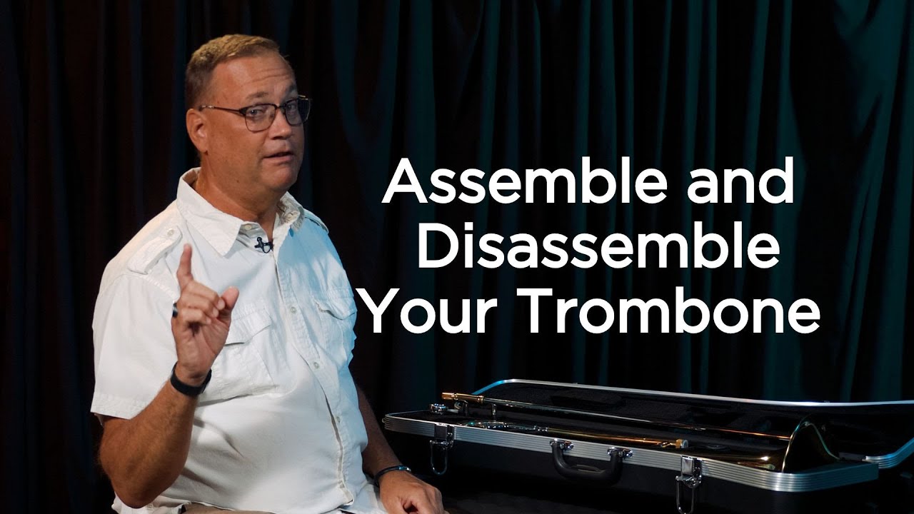 How to Assemble and Disassemble Your Trombone with Jeff Phillips