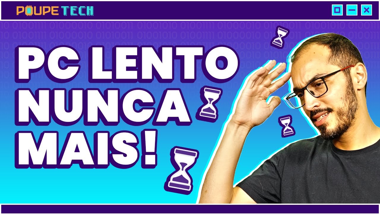 SEU COMPUTADOR EST&Aacute; LENTO? PASSO A PASSO PARA DEIXAR O PC MAIS R&Aacute;PIDO!