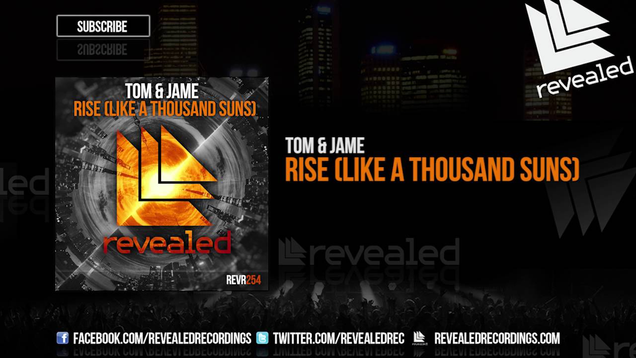 Tom & Jame - Rise (Like A Thousand Suns) [OUT NOW!]