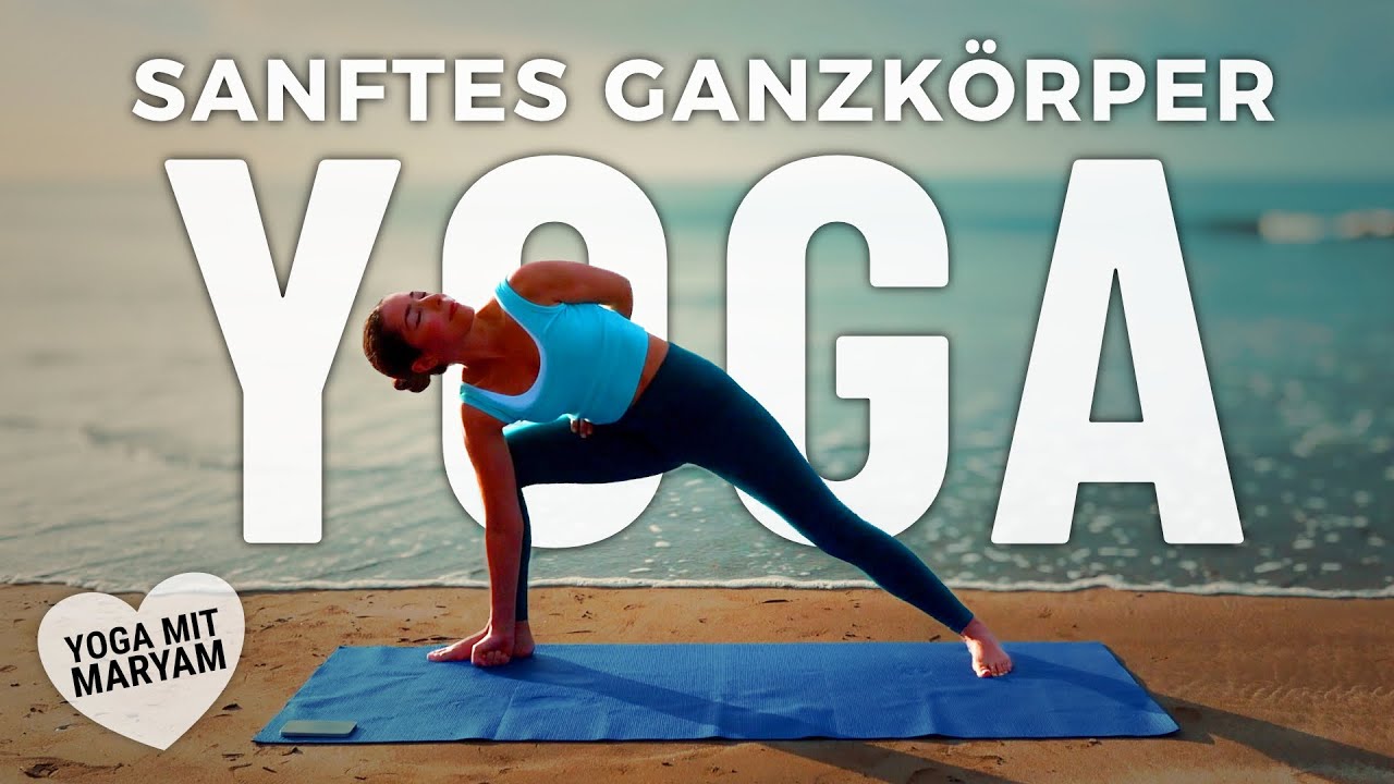 Sanfte Yoga Ganzkörper Stretching Routine - Fokus: Rücken, Beine & Hüfte - Yoga mit Maryam