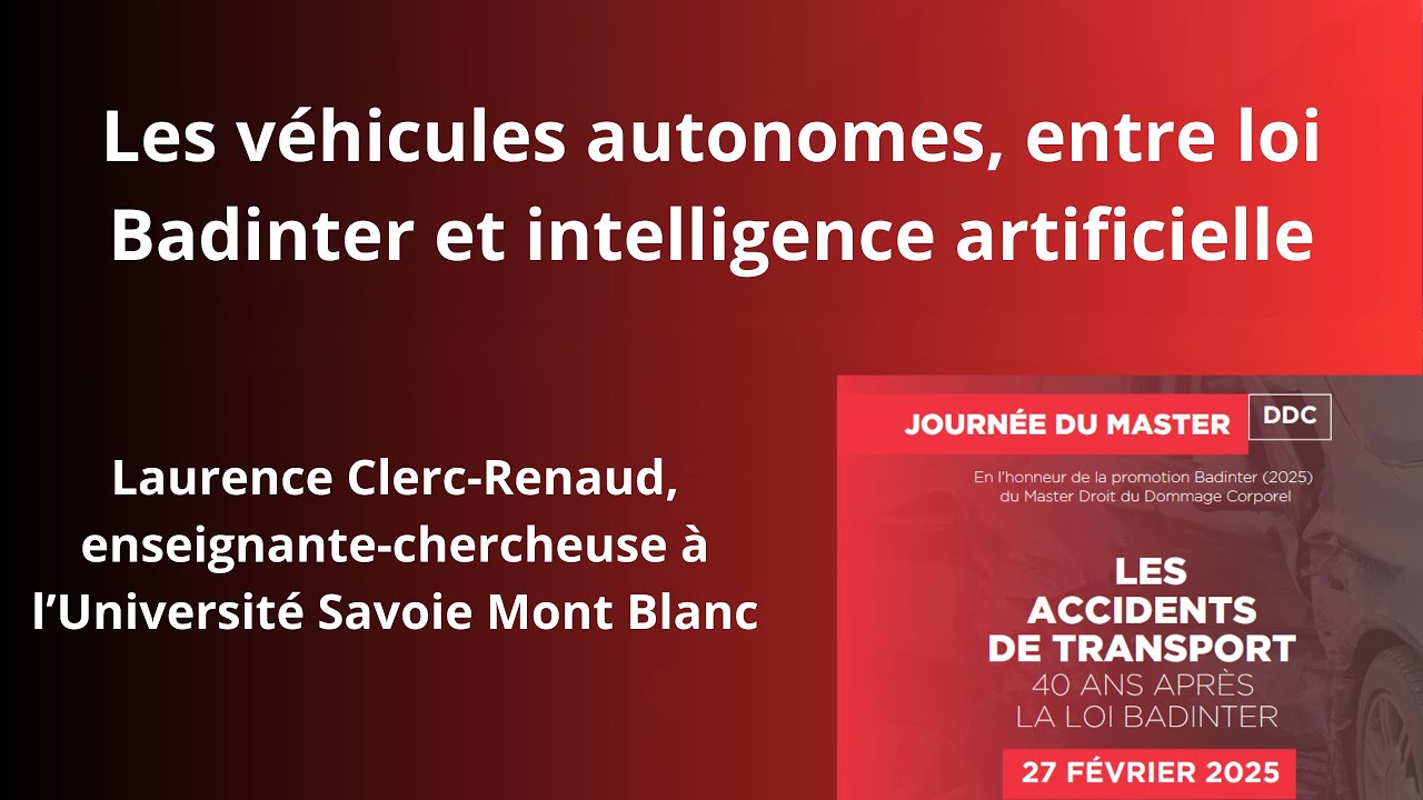 Laurence Clerc Renaud, Les véhicules autonomes, entre loi Badinter et intelligence artificielle