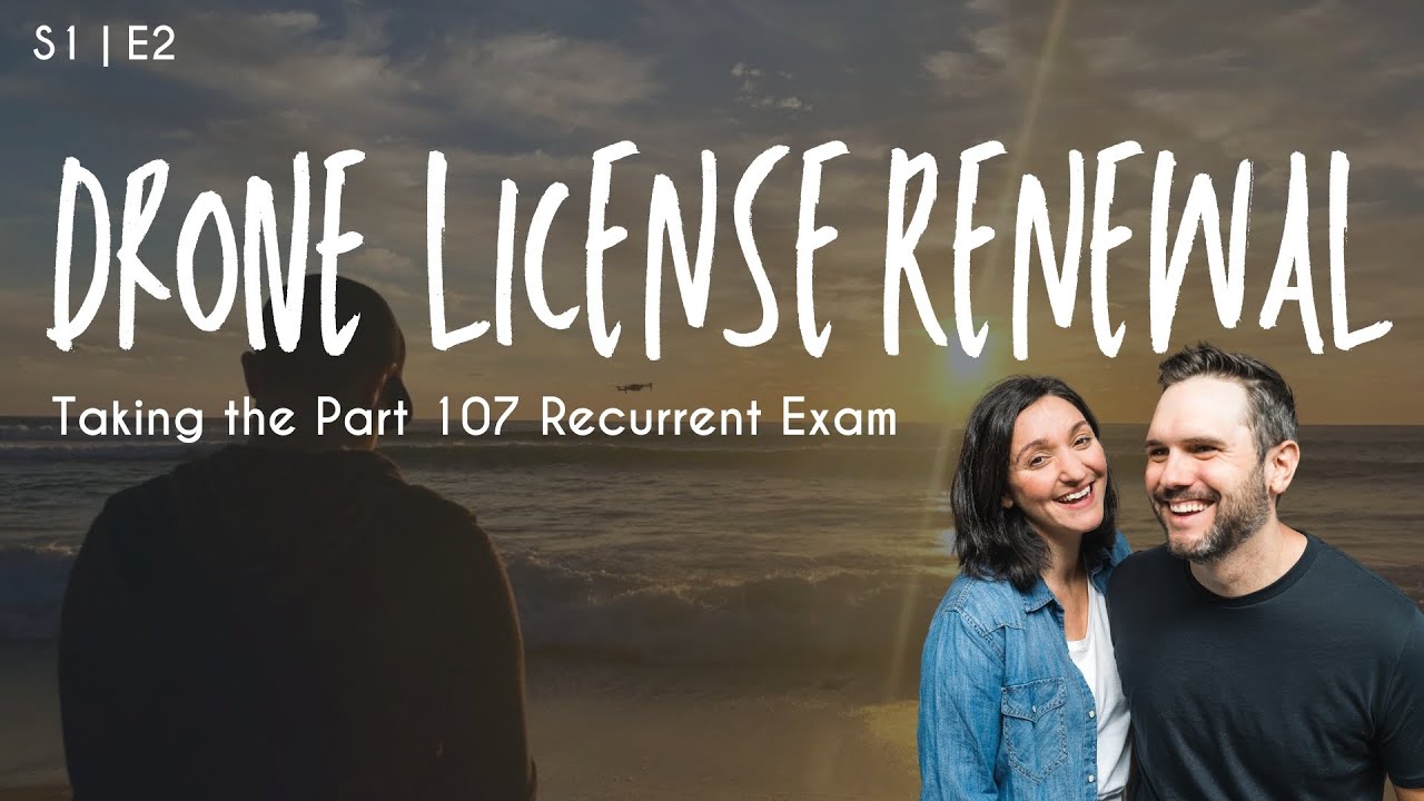 Drone License Renewal | Taking the Part 107 Recurrent Exam [Ep02]