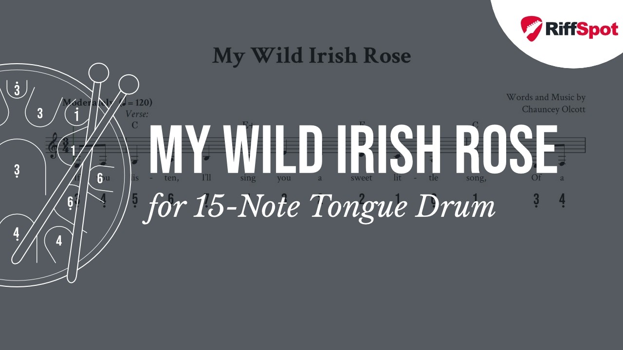 My Wild Irish Rose 15-Note Tongue Drum Sheet Music