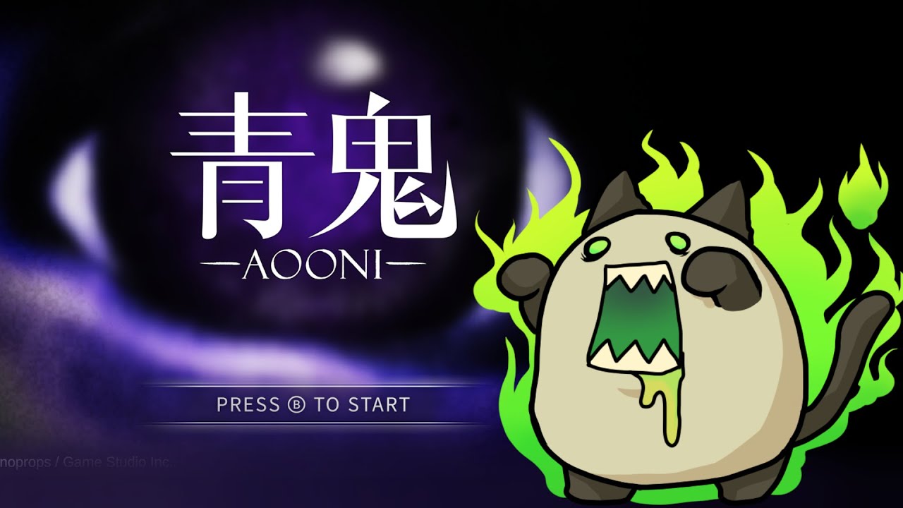 【喵哈直播紀錄】20240916 Aooni 青鬼 第一代