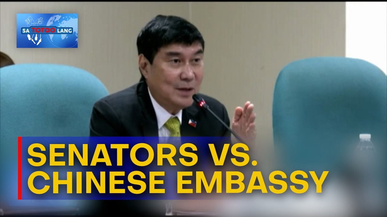 Ilang senador at Chinese Embassy, muling nagpatutsadahan  | Sa Totoo Lang