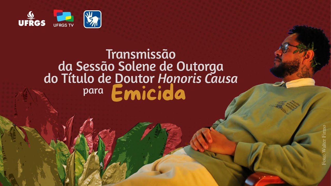 Sessão solene de outorga do título de Doutor Honoris Causa para Emicida