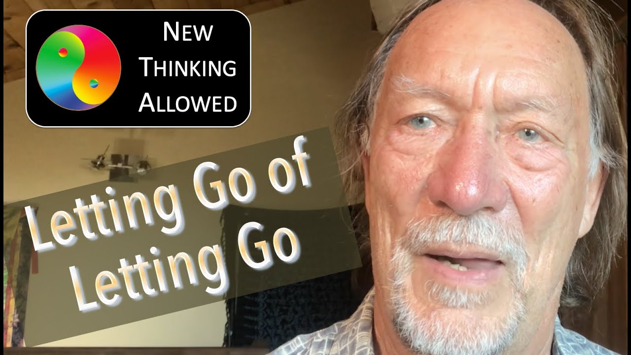 Letting Go of Letting Go with Peter Russell