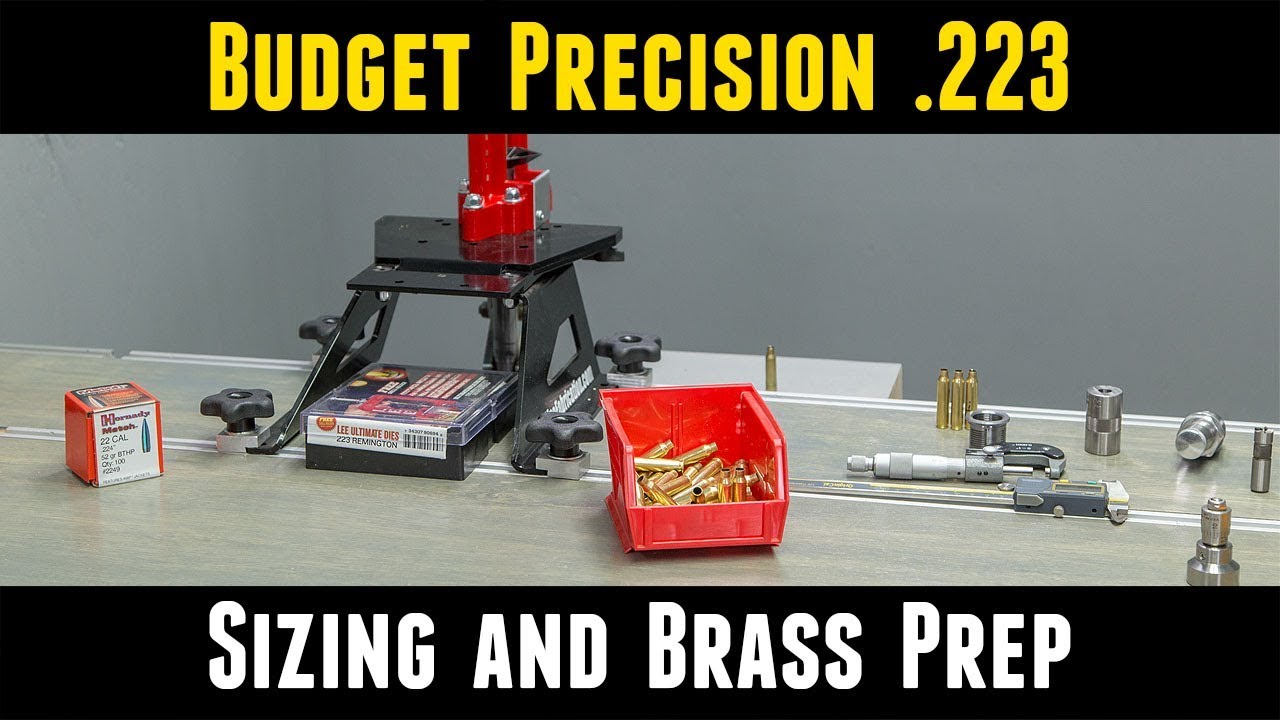 Budget Precision .223: Sizing and Case Prep