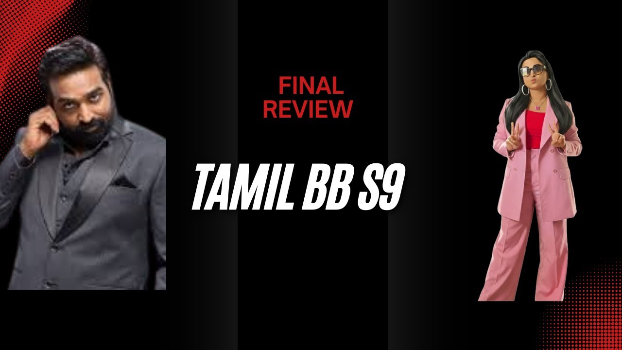 Tamil BB S9 - Final Review - Aurora or Divya! Who deserves the title?