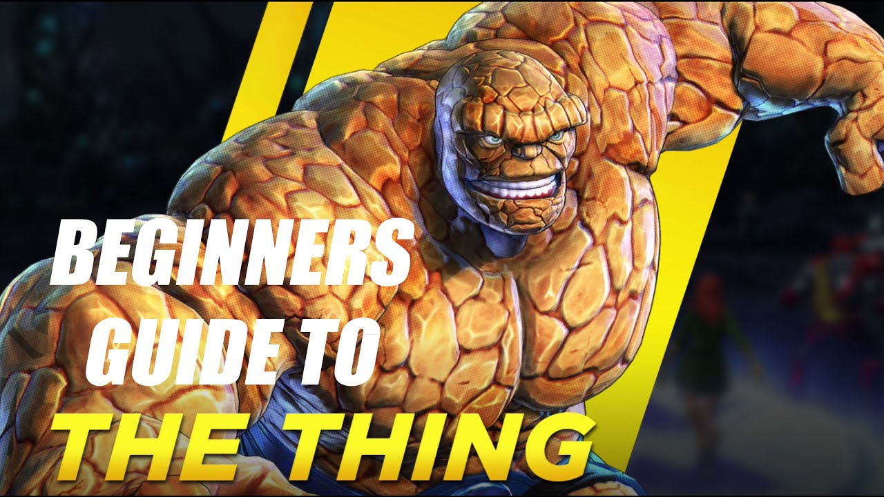The Thing Beginners Guide - Marvel Ultimate Alliance 3 (MUA3)