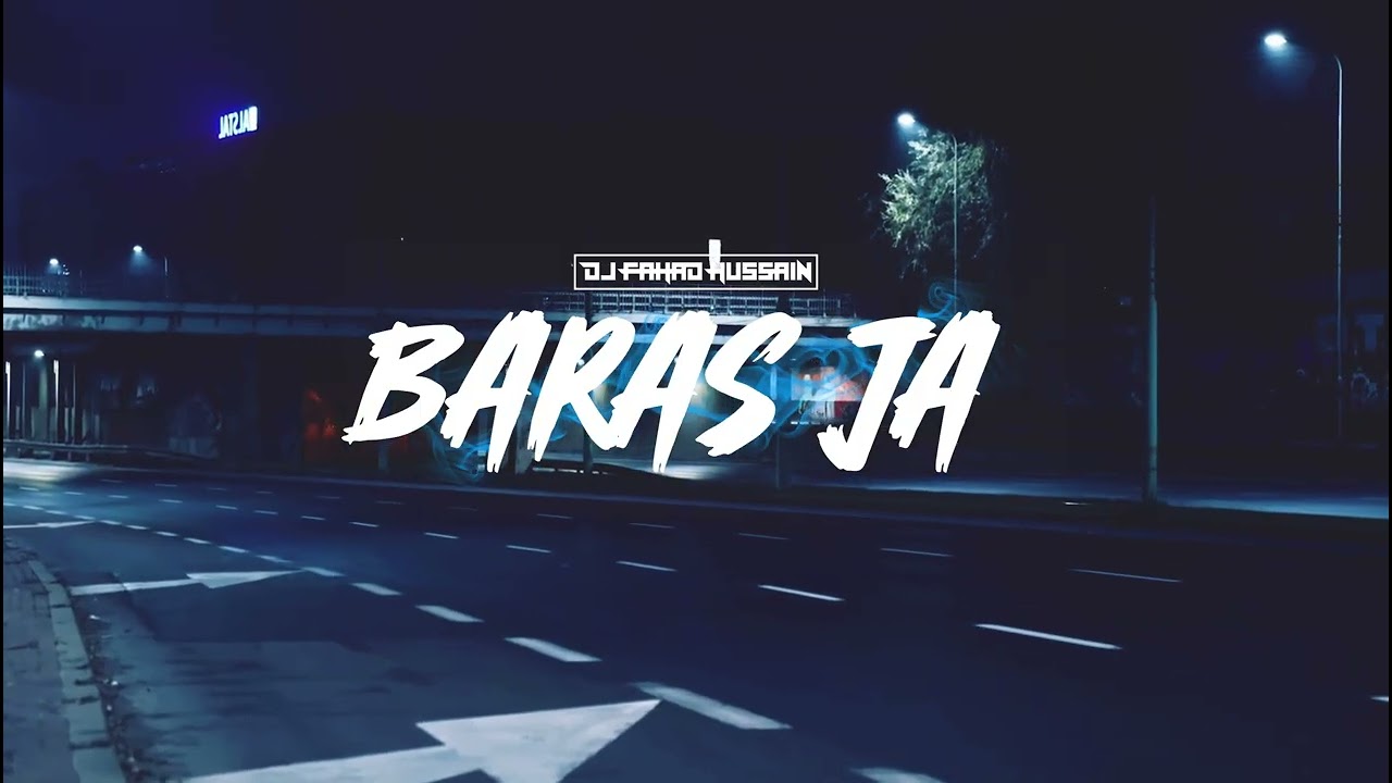 DJ Fahad Hussain - Baras Ja 