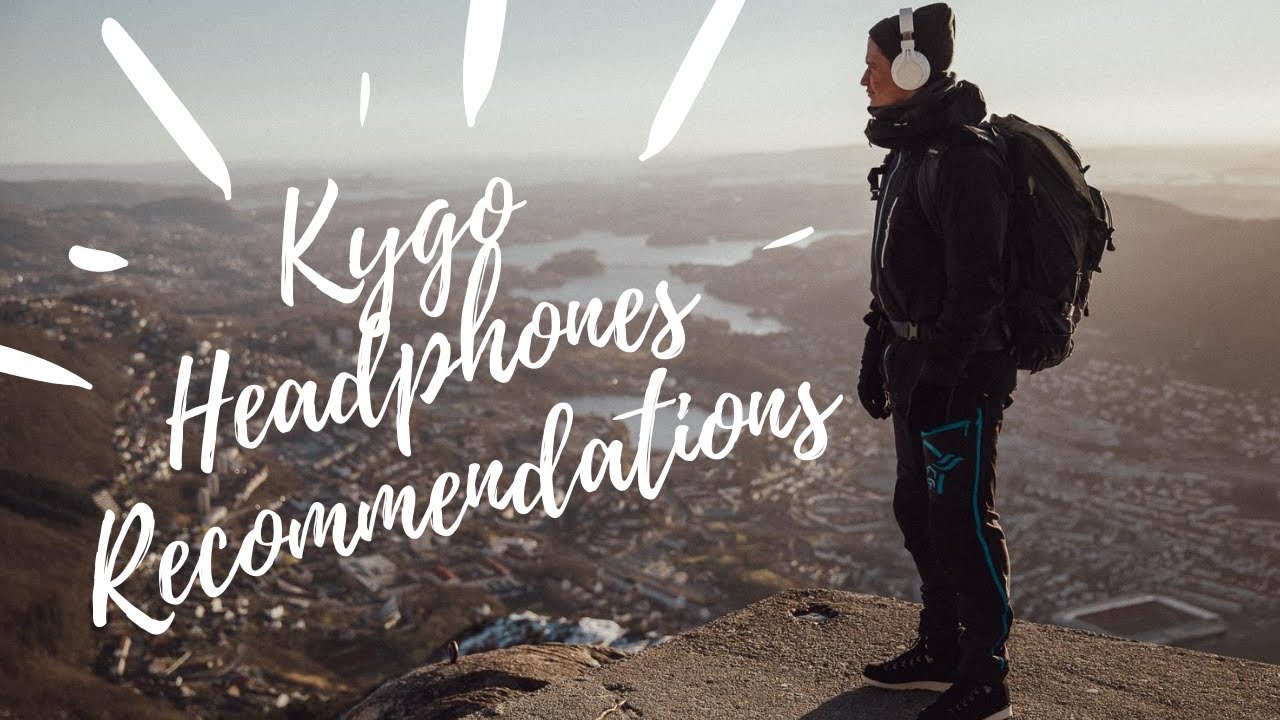 Kygo -  Headphones Recommendations (Aqipa X By Kygo)