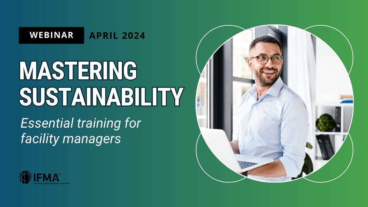 Mastering Sustainability: Available Training for Facility Managers