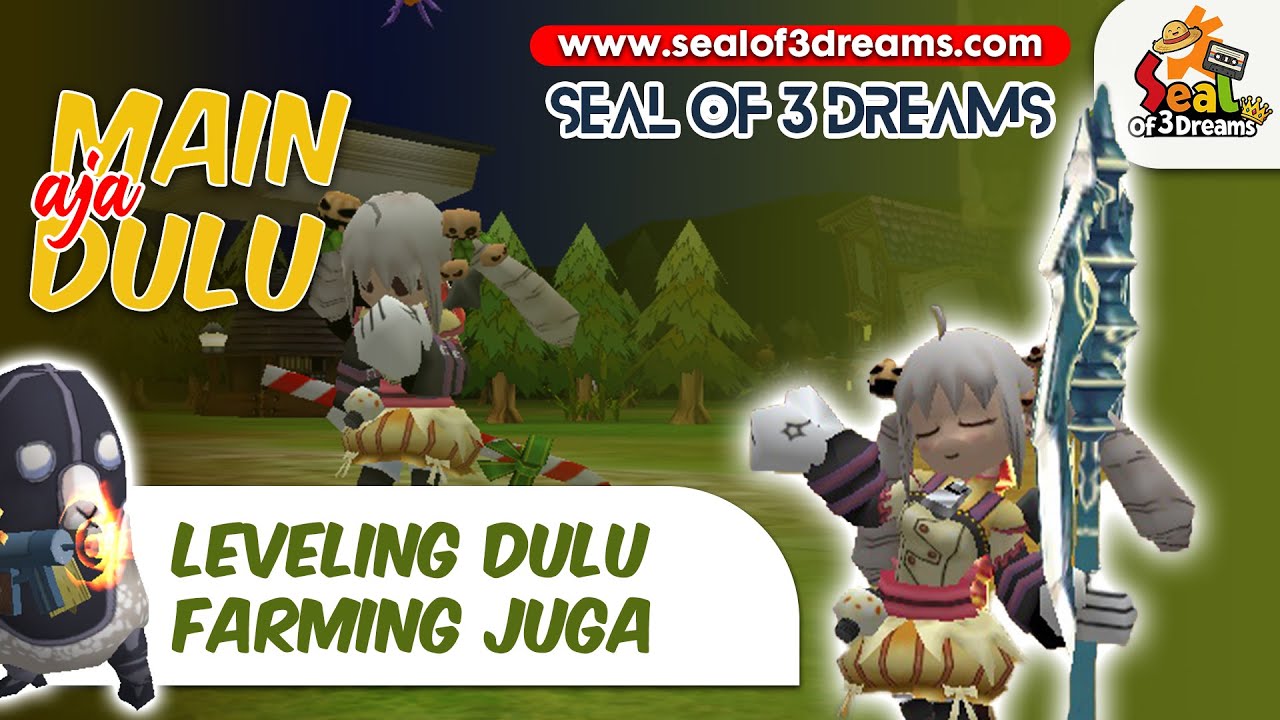 Seal Online Paling Seru | Farming sampe gila, mau update soalnya