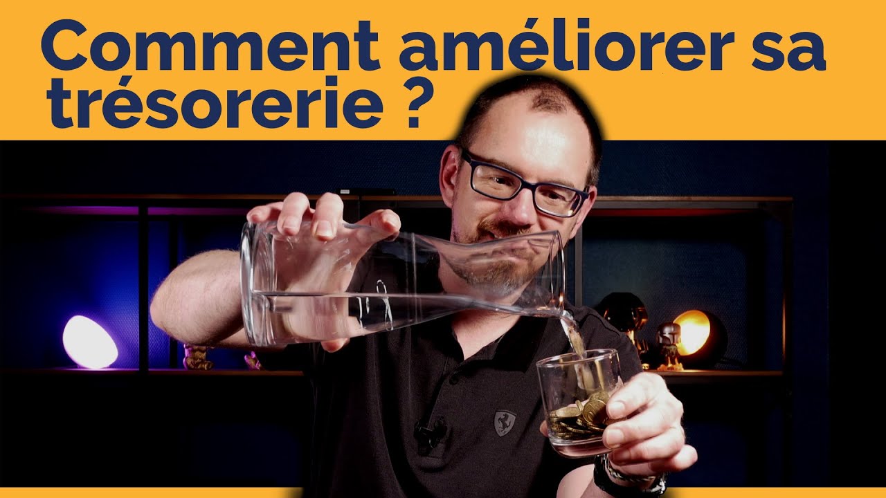Comment gérer la trésorerie de son entreprise ?