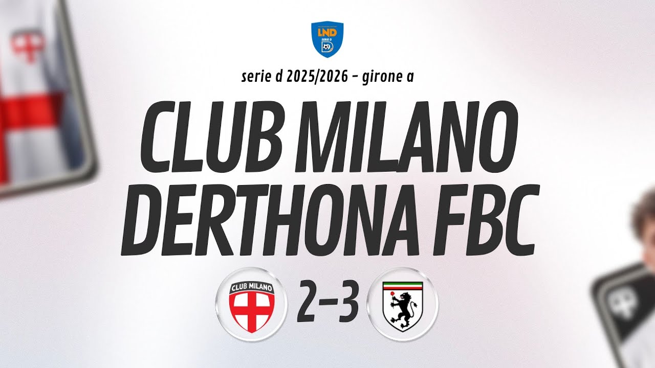 [ HIGHLIGHTS ] Club Milano v Derthona - 1a giornata Girone A SERIE D 2025/2026
