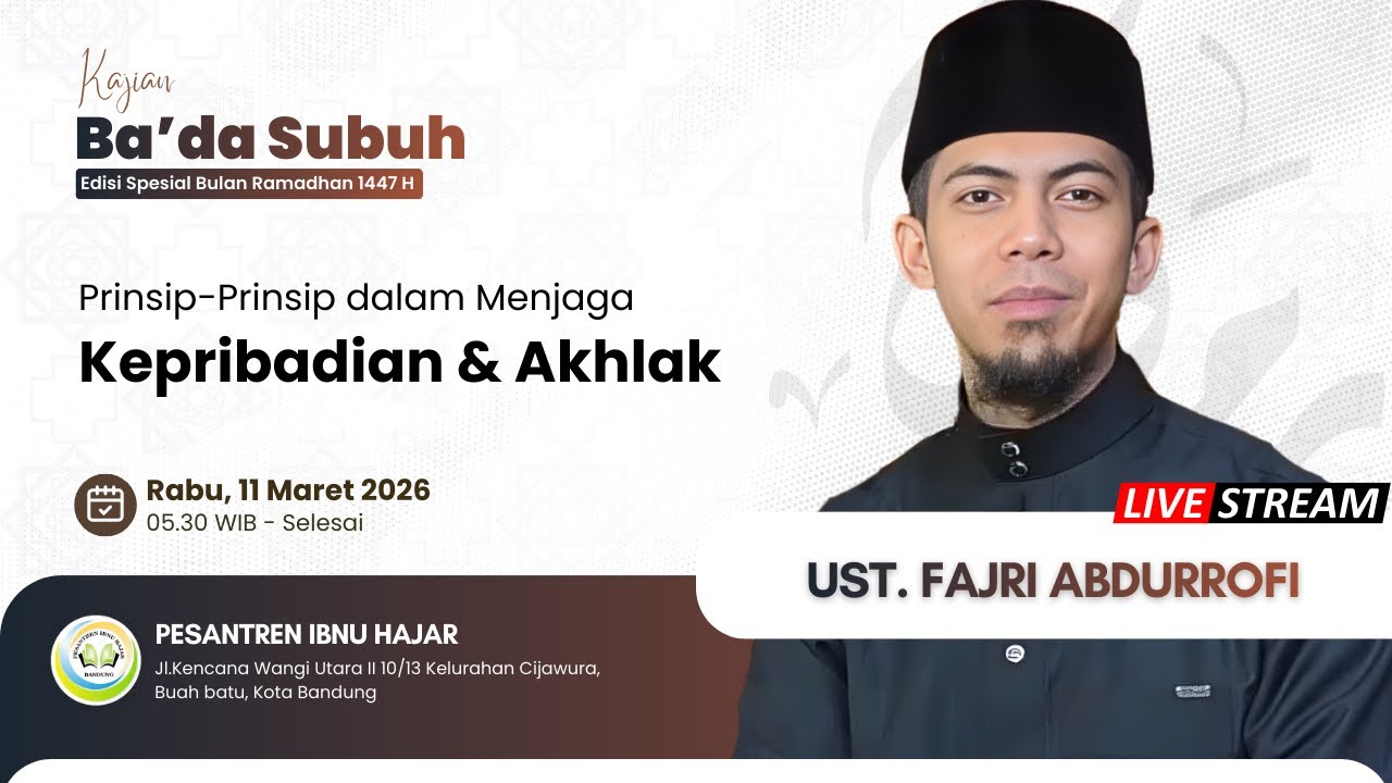 [LIVE] PRINSIP-PRINSIP DALAM MENJAGA KEPRIBADIAN DAN AKHLAK | USTADZ FAJRI ABDUROFI