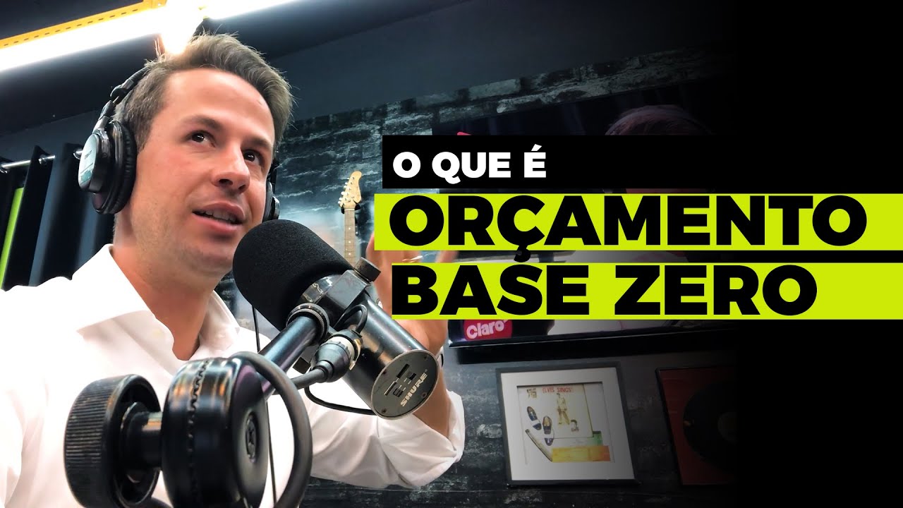 O que &eacute; Or&ccedil;amento Base Zero?