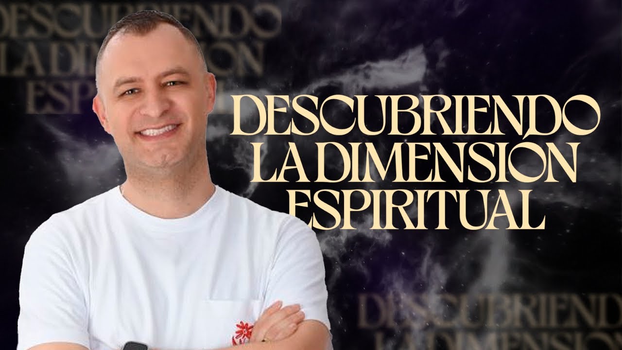 La DIMENSIÓN ESPIRITUAL