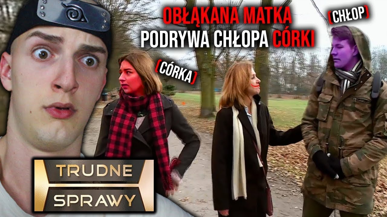 TRUDNE SPRAWY I Najgorsza Matka W Historii *Przyszłą Tylko Po Kasę*