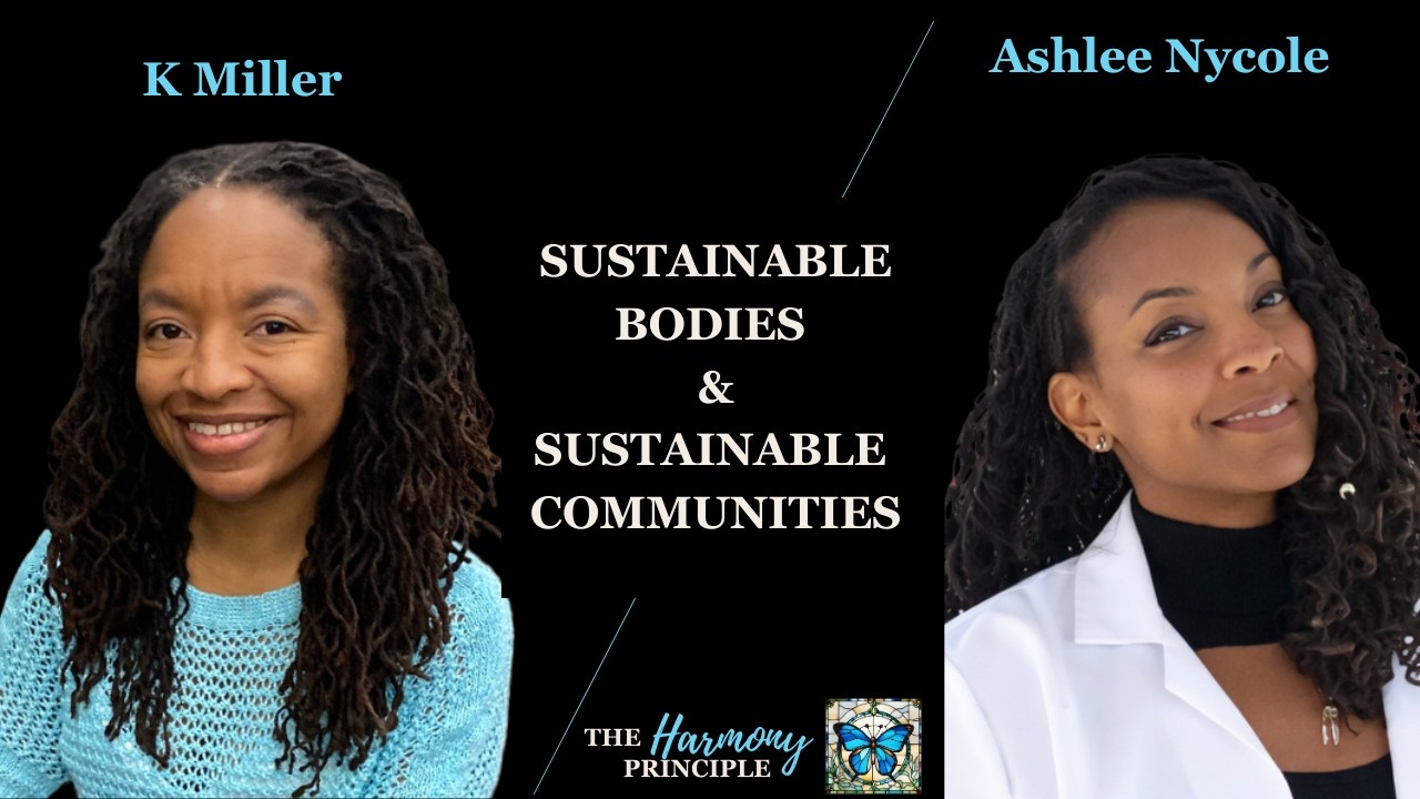 From the Inside Out: Sustainable Health, Regenerative Living & Building Healthier Communities
