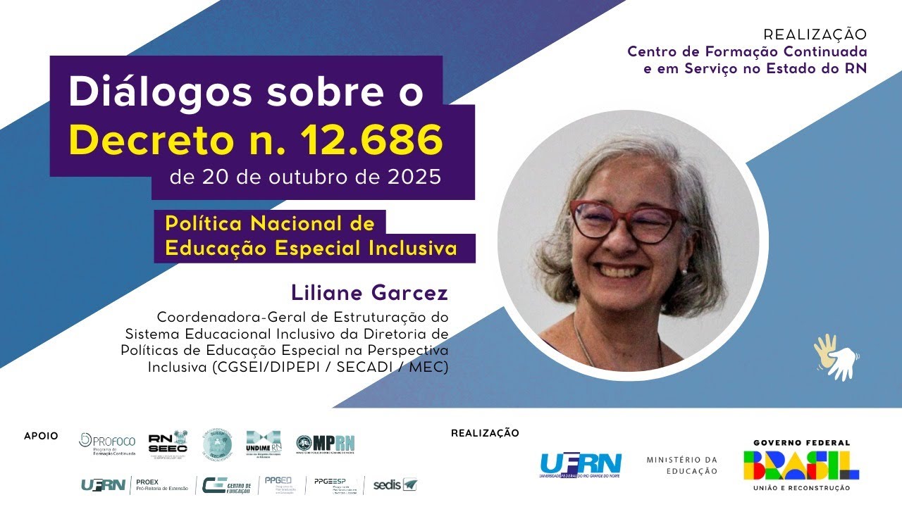 Diálogos sobre o Decreto 12.686/2025-Política Nacional de Educação Especial na Perspectiva Inclusiva