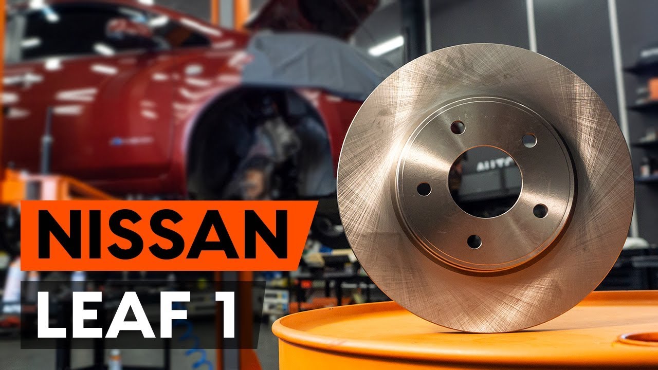 Hvordan bytte foran bremseskiver der p&aring; NISSAN LEAF 1 (ZE0U) [AUTODOC-VIDEOLEKSJONER]