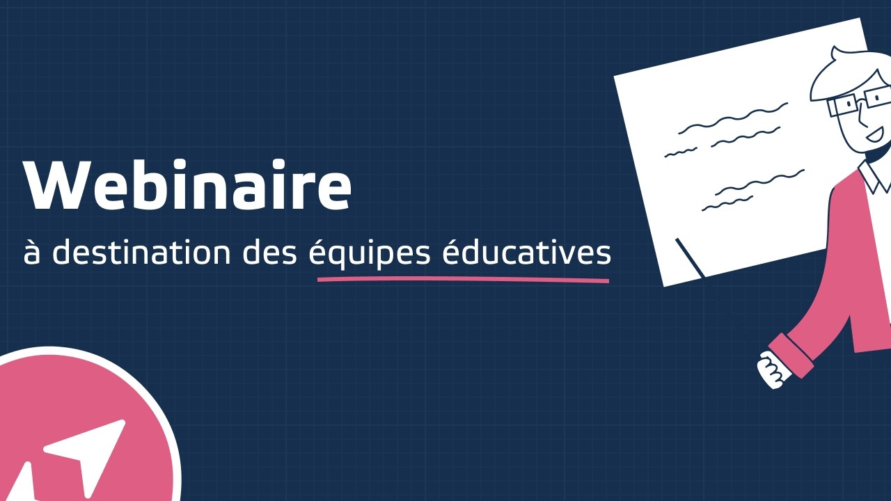 Webinaire à destination des équipes éducatives