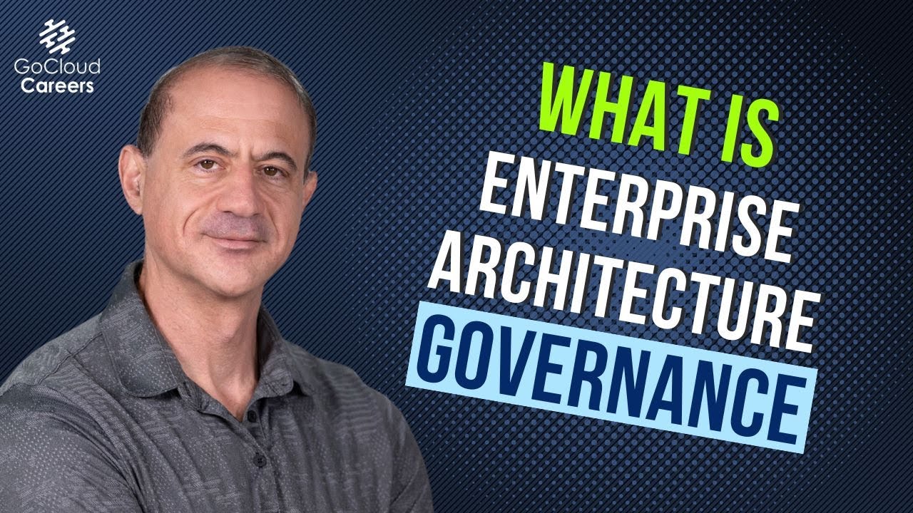 Enterprise Architecture Governance (What is Enterprise Architecture Governance)