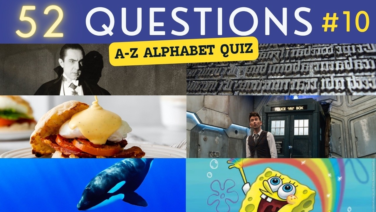 A-Z Alphabet Quiz #10 &brvbar; 52 General Knowledge Trivia Questions - Pub Quiz