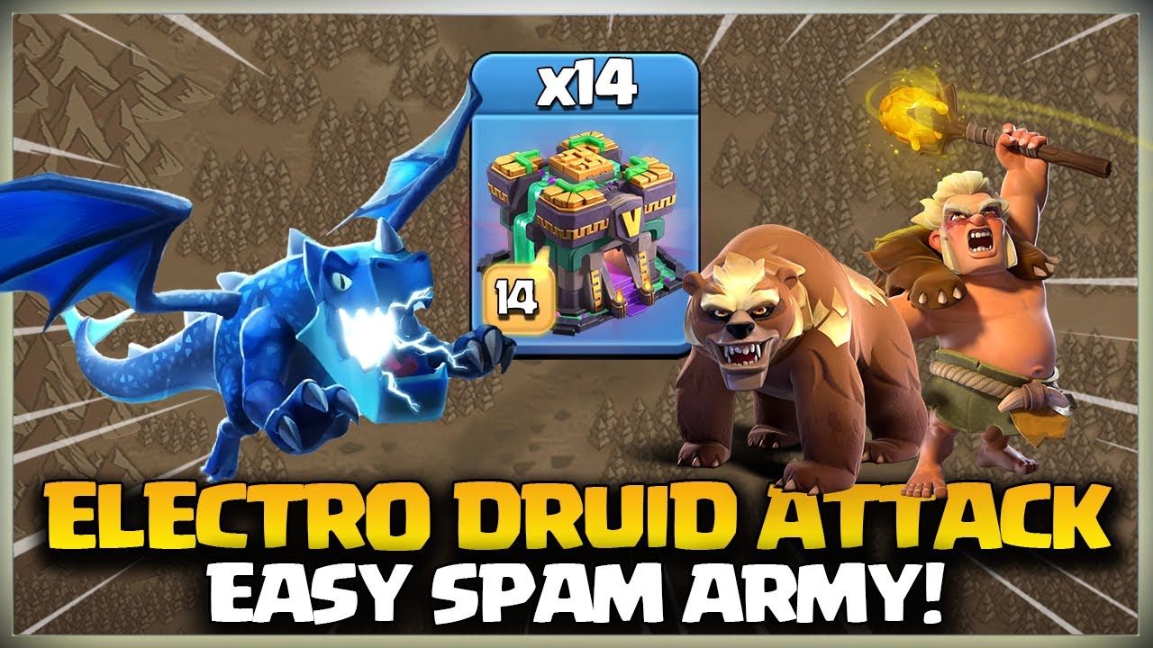 New Troop Druid Attack Strategy | Th14 New troop Druid Attack | New Th14 Electro dragon Druid Attack