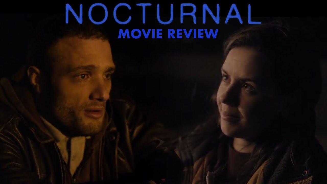 Nocturnal (2020) Film Review | Reviews on Realism #27 | Kitchen Sink Films
